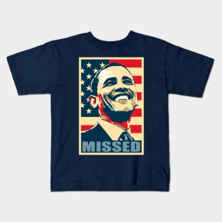 Barack Obama Missed Poster Pop Art Kids T-Shirt